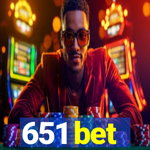 651 bet